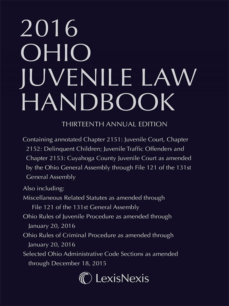 Ohio Juvenile Law Handbook, 2016 Edition