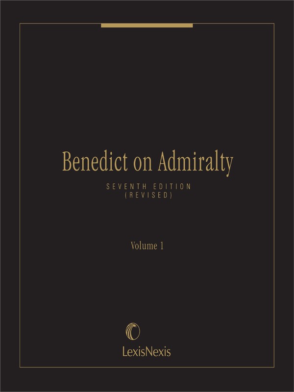 Benedict on Admiralty: Desk Reference