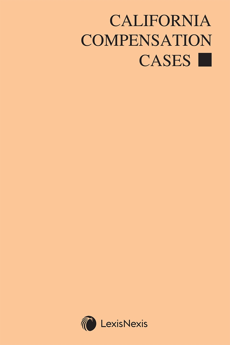 California Compensation Cases - Advance Sheets