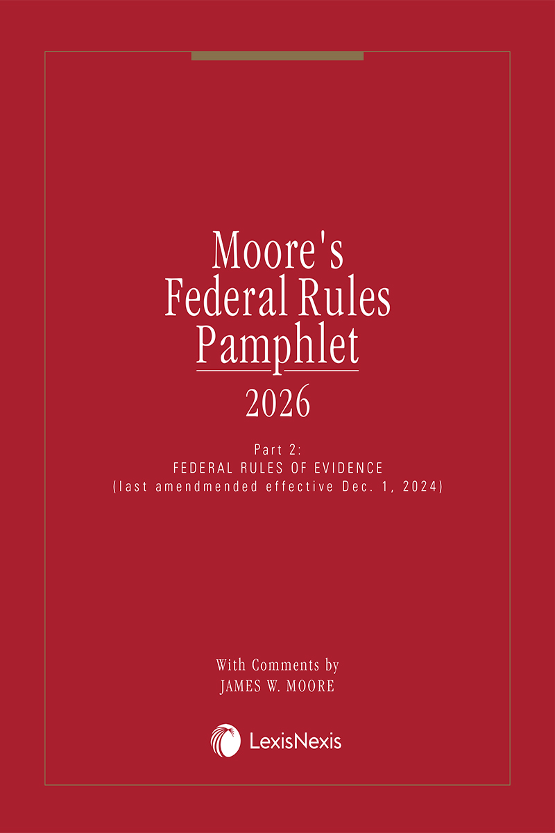 Moore's Federal Rules Pamphlet, Part 2 book cover