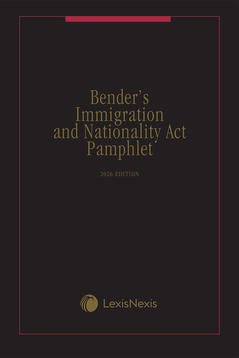 Bender's Immigration and Nationality Act Pamphlet Edition book cover