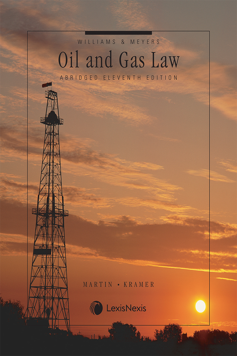 Williams & Meyers, Oil and Gas Law Abridged