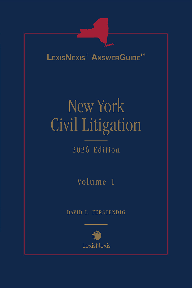 LexisNexis AnswerGuide: New York Civil Litigation book cover