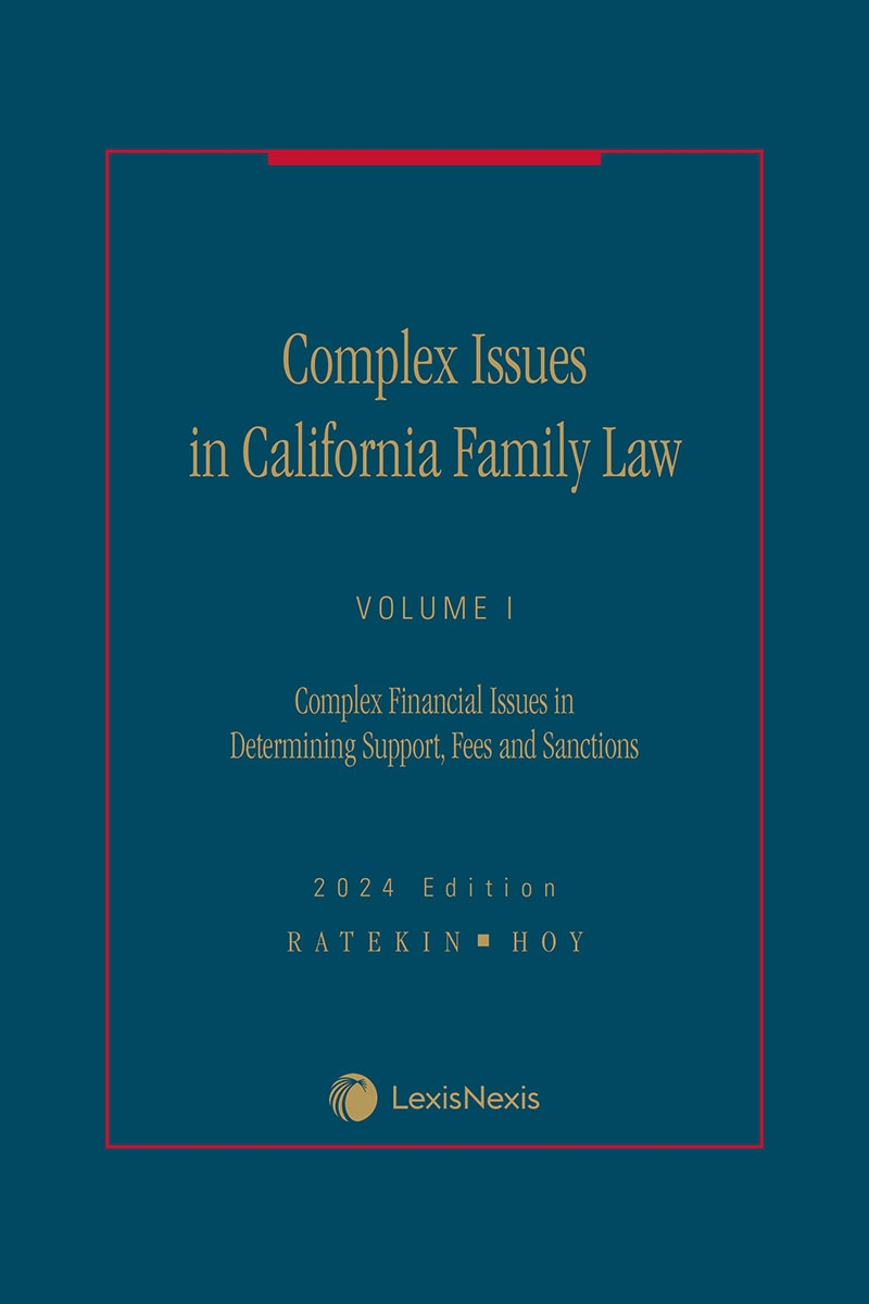 Complex Issues in California Family Law - Volume I  Book Cove