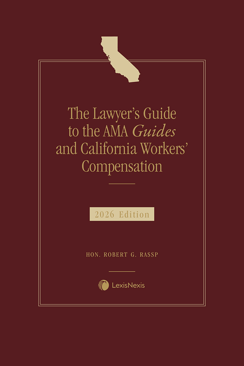 The Lawyer's Guide to the AMA Guides and California Workers' Compensation book cover
