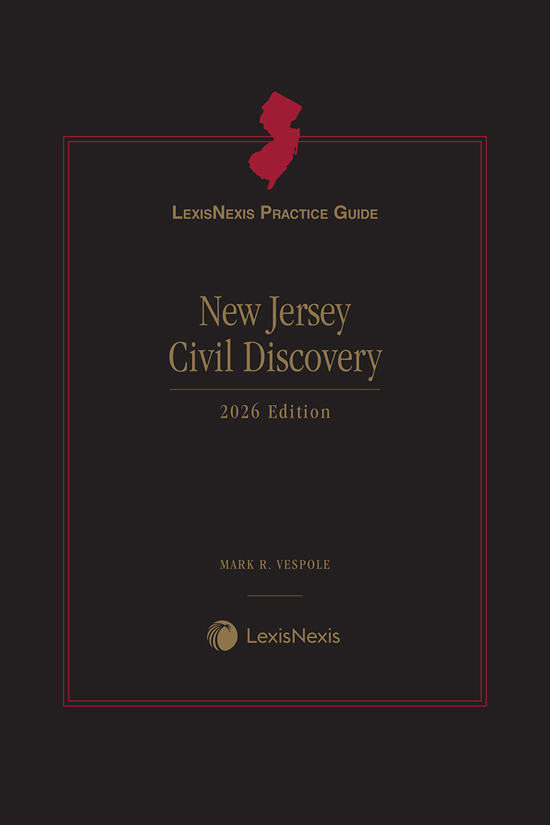 LexisNexis Practice Guide: New Jersey Civil Discovery book cover