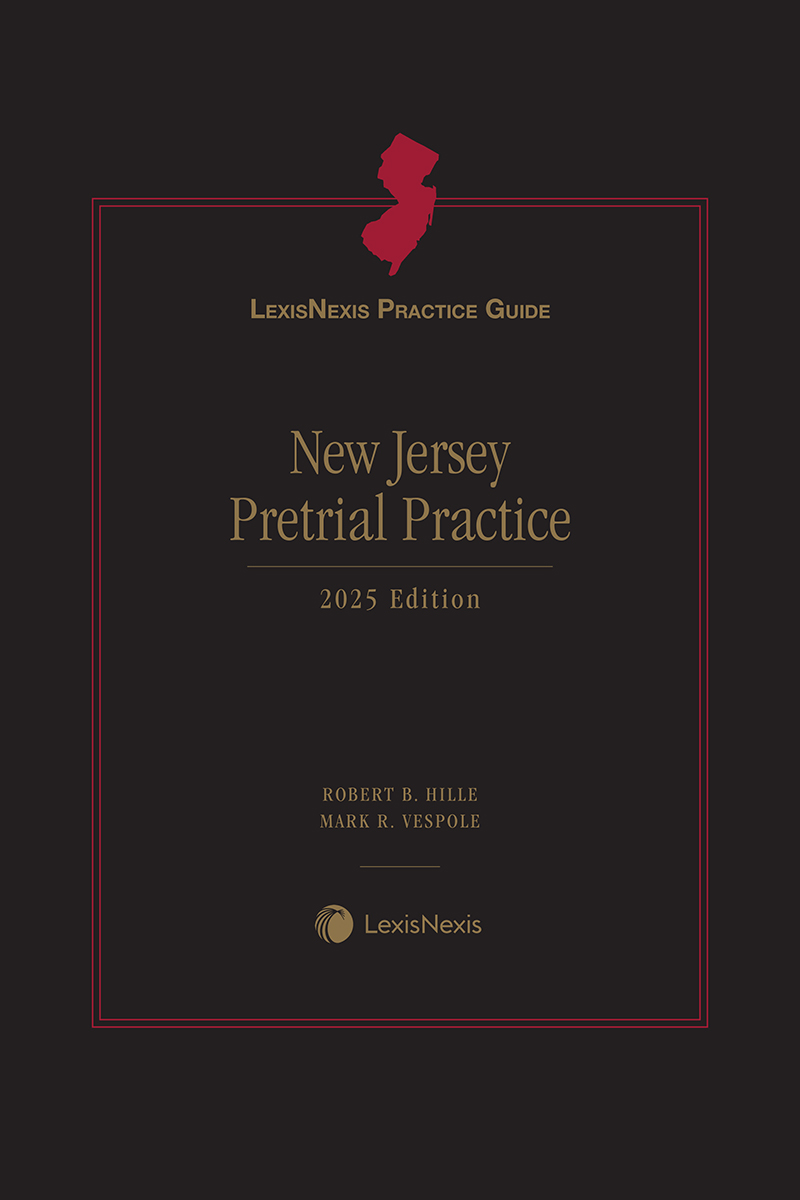 LexisNexis Practice Guide: New Jersey Pretrial Practice book cover