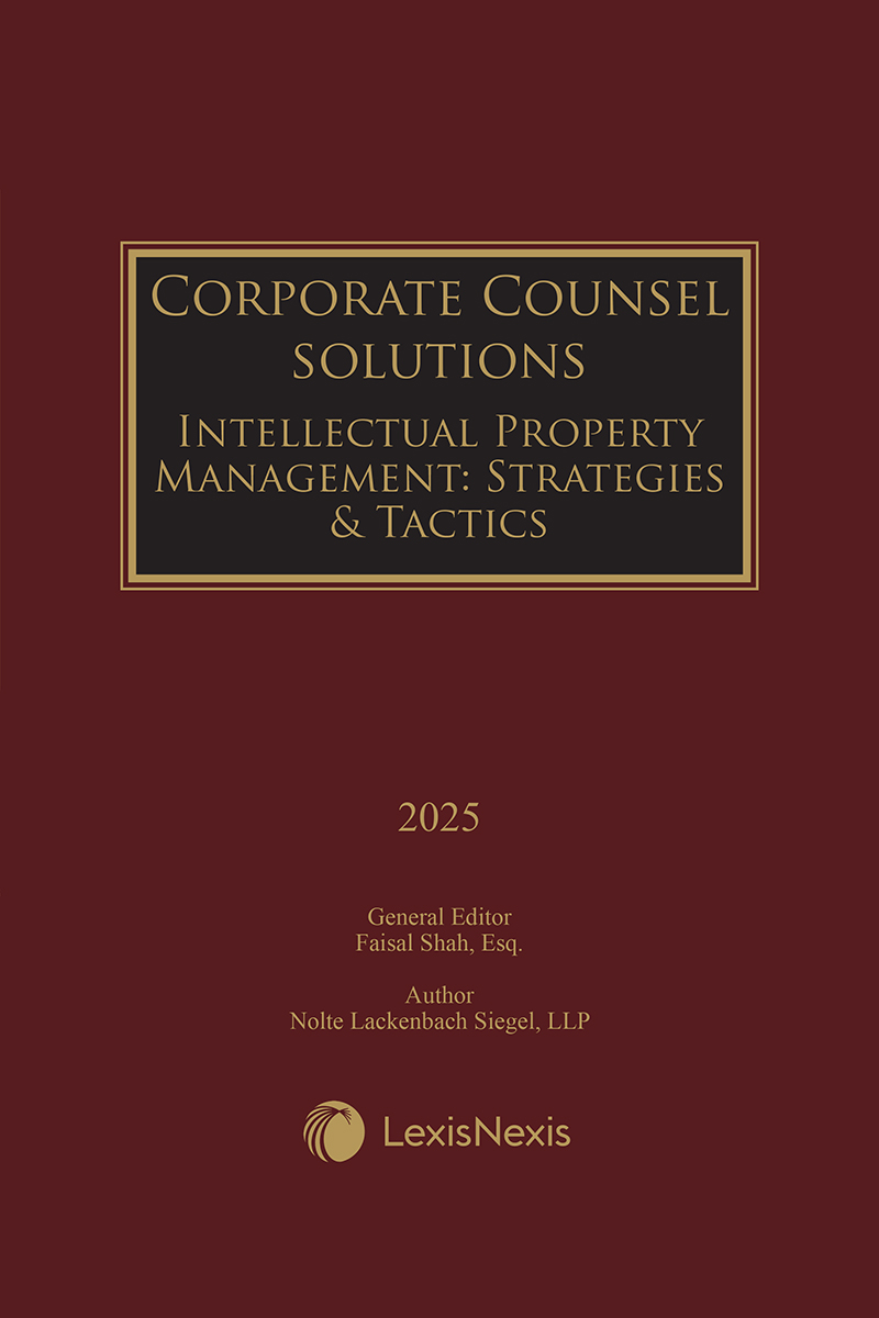 Corporate Counsel Solutions: Intellectual Property Management: Strategies and Tactics