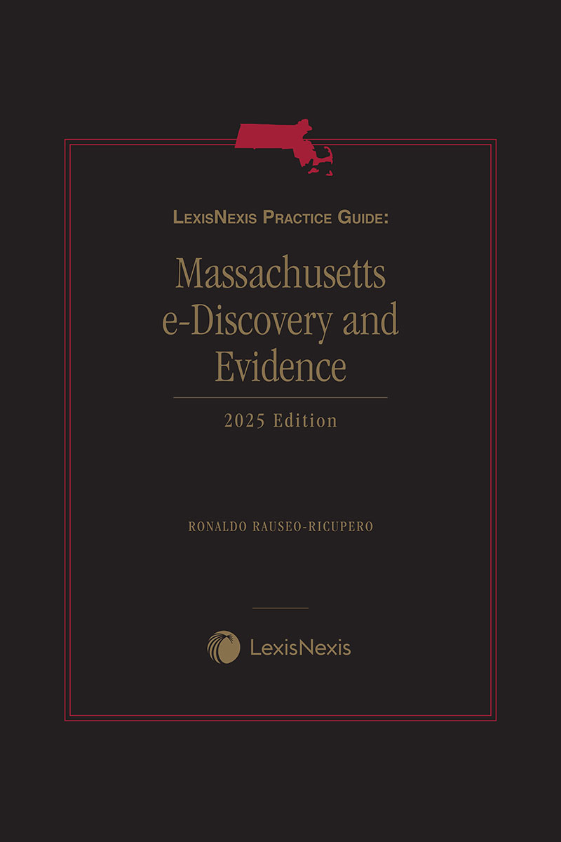 LexisNexis Practice Guide: Massachusetts eDiscovery and Evidence book cover