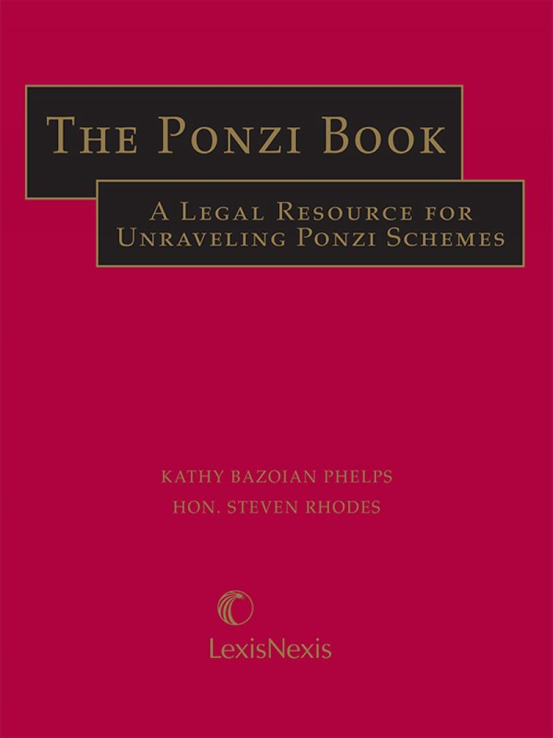 The Ponzi Book: A Legal Resource for Unraveling Ponzi Schemes