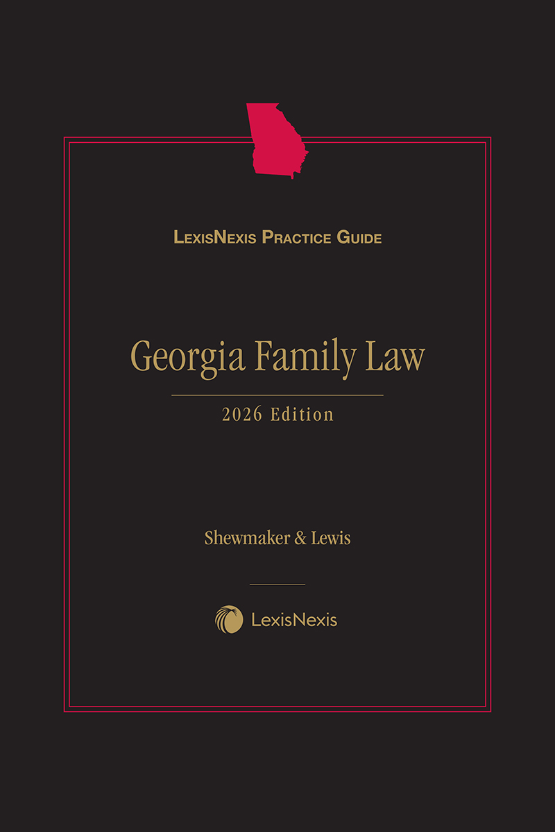 LexisNexis Practice Guide: Georgia Family Law book cover