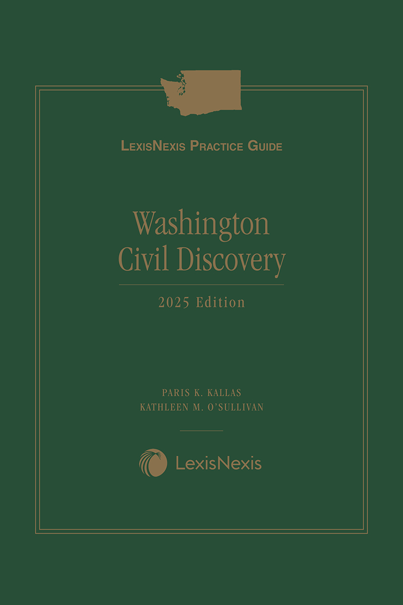 LexisNexis Practice Guide: Washington Civil Discovery book cover