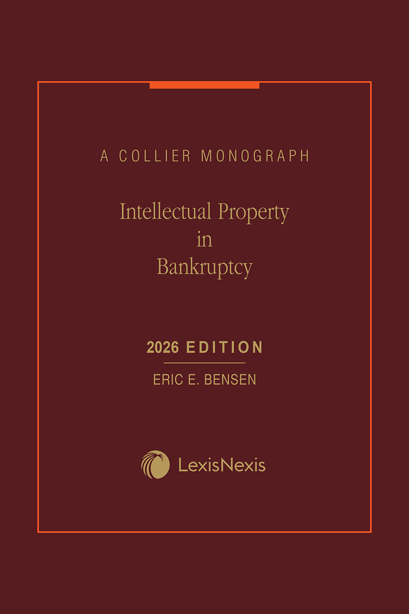 Intellectual Property in Bankruptcy:  A Collier Monograph book cover