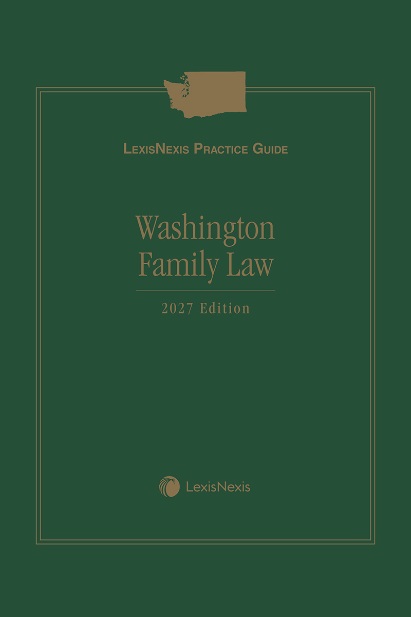 Lexis Nexis Practice Guide: Washington Family Law book cover
