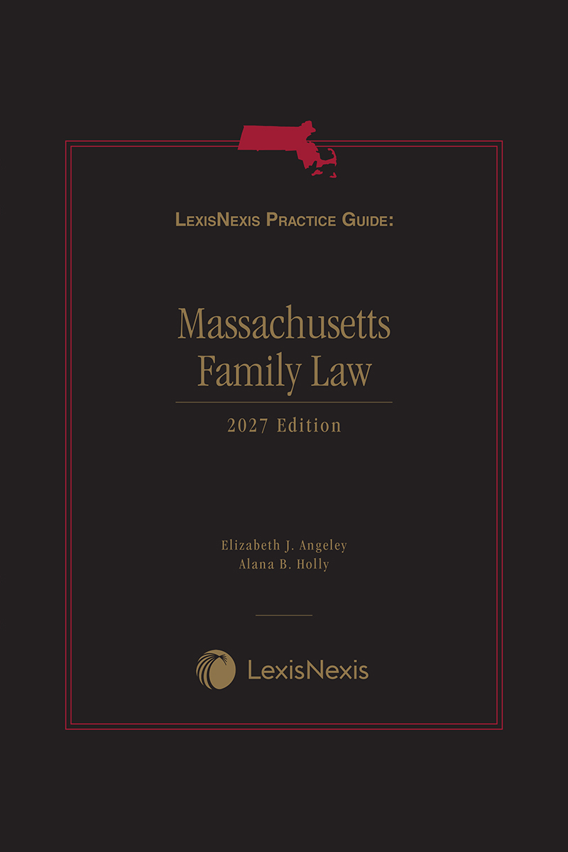 LexisNexis Practice Guide: Massachusetts Family Law book cover