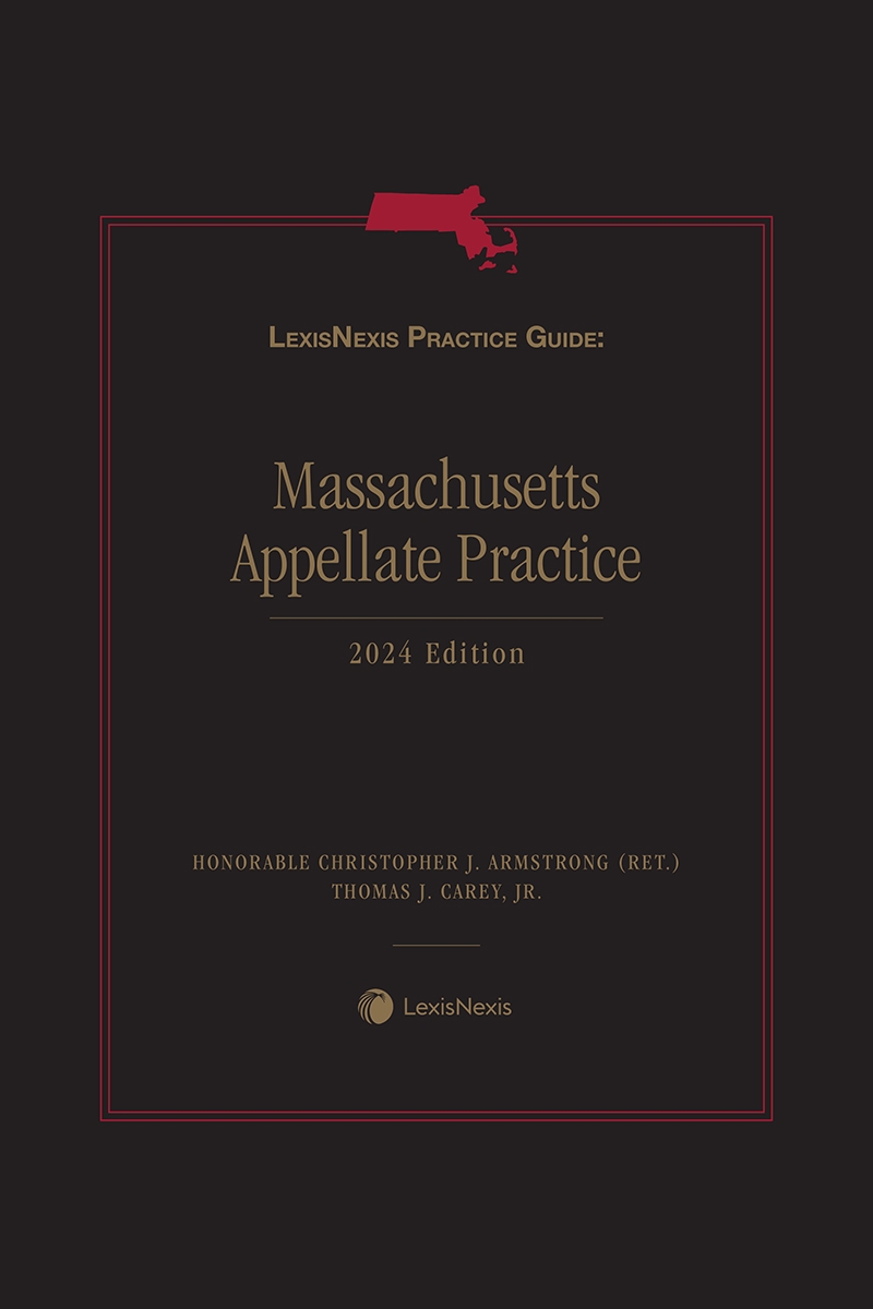 LexisNexis Practice Guide: Massachusetts Appellate Practice