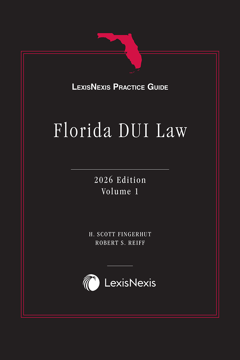 LexisNexis Practice Guide: Florida DUI Law book cover