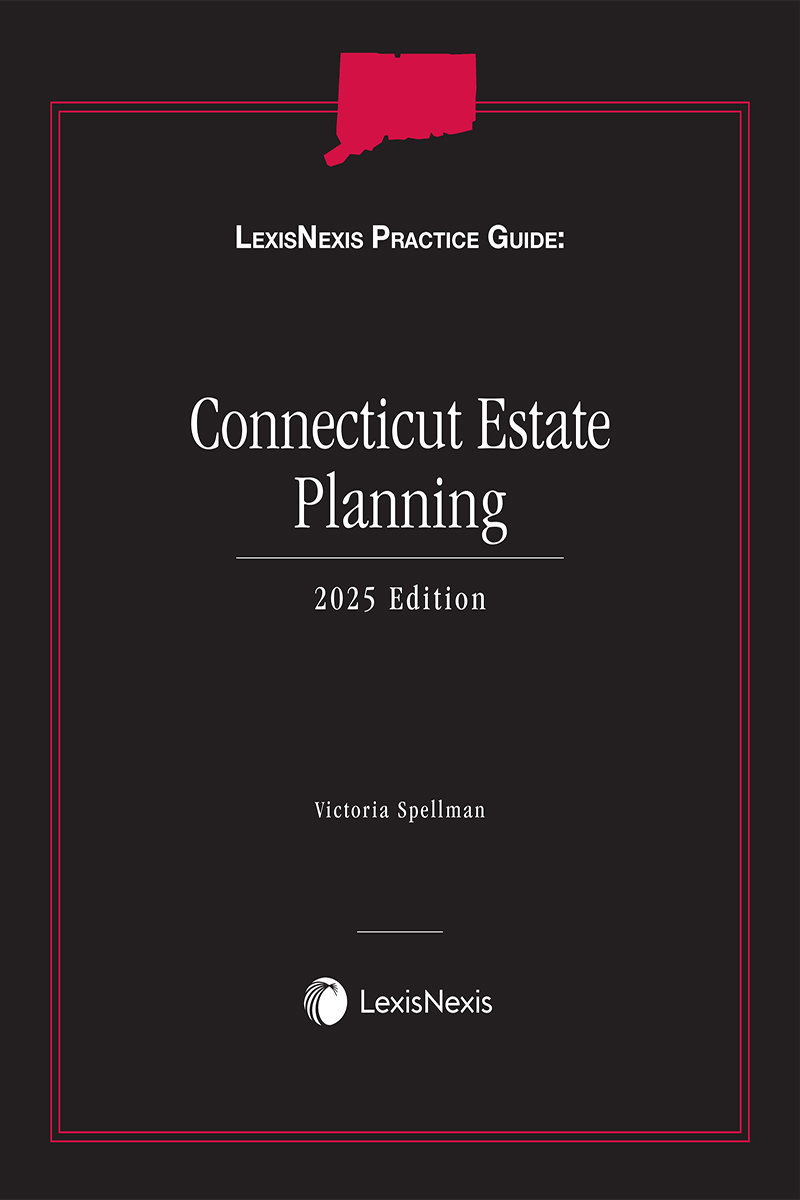 LexisNexis Practice Guide: Connecticut Estate Planning book cover