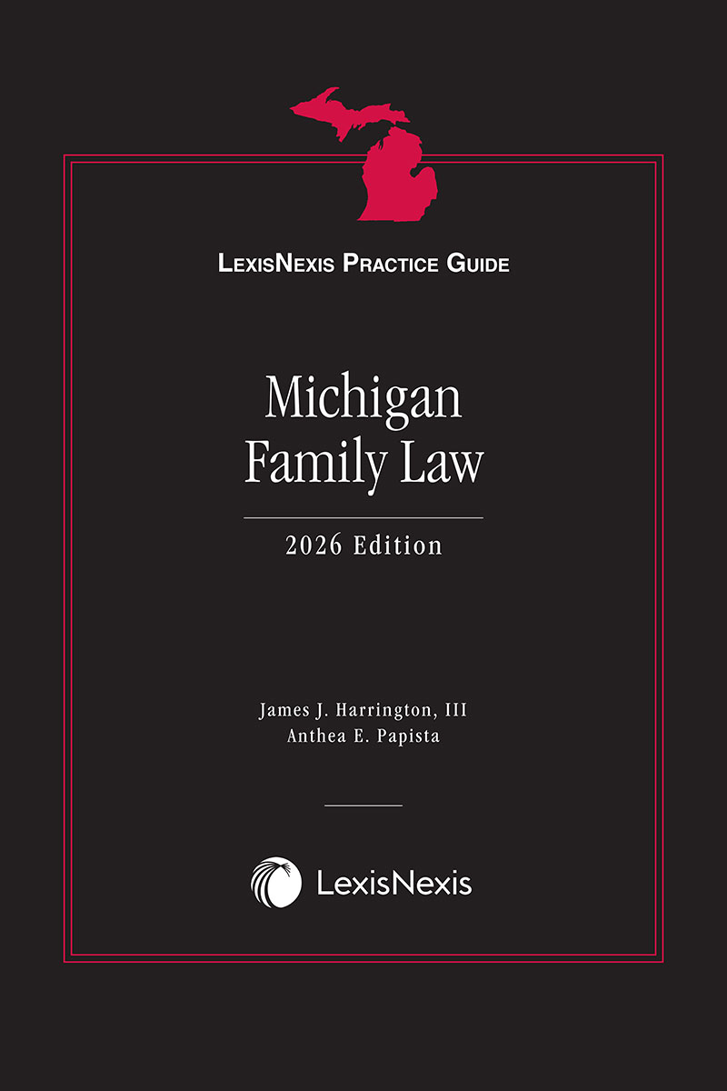 LexisNexis Practice Guide: Michigan Family Law book cover