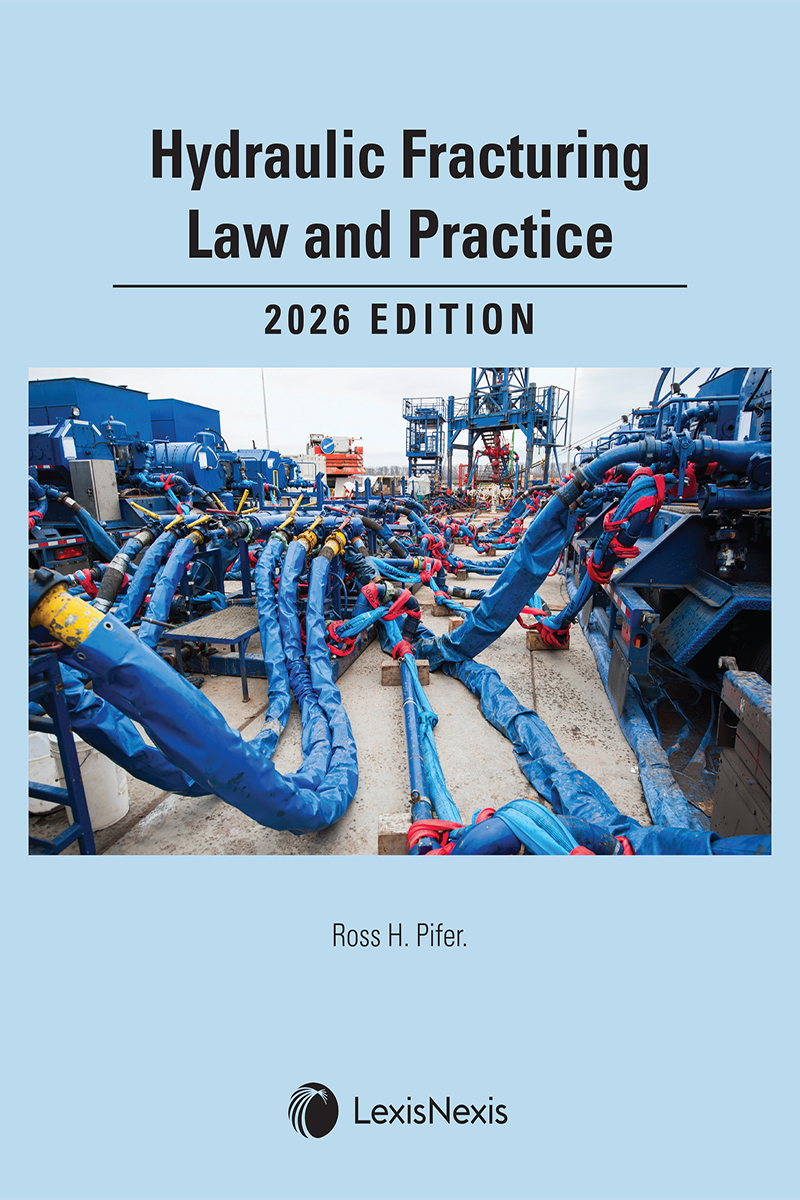 Hydraulic Fracturing Law and Practice book cover
 