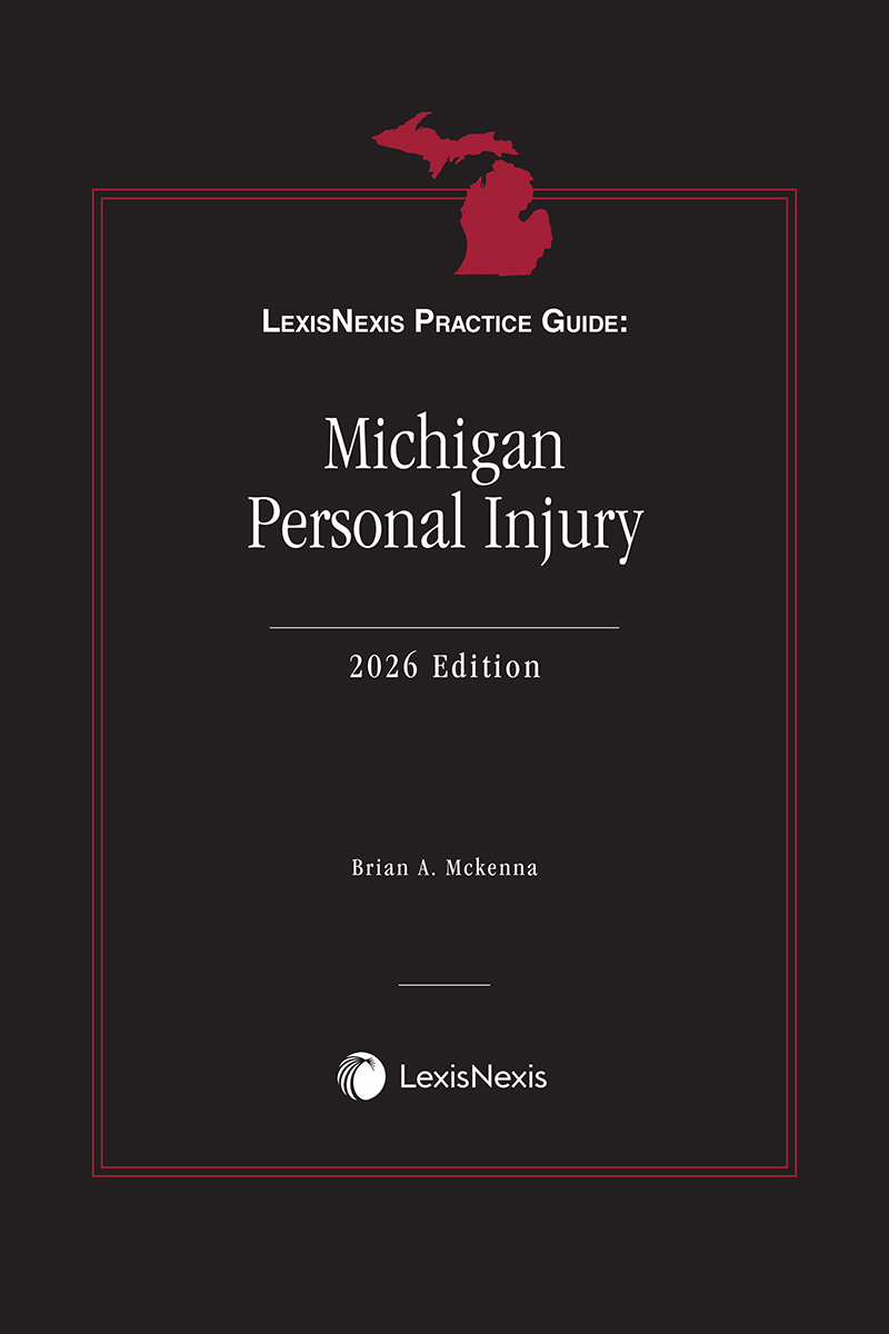 LexisNexis Practice Guide: Michigan Personal Injury book cover