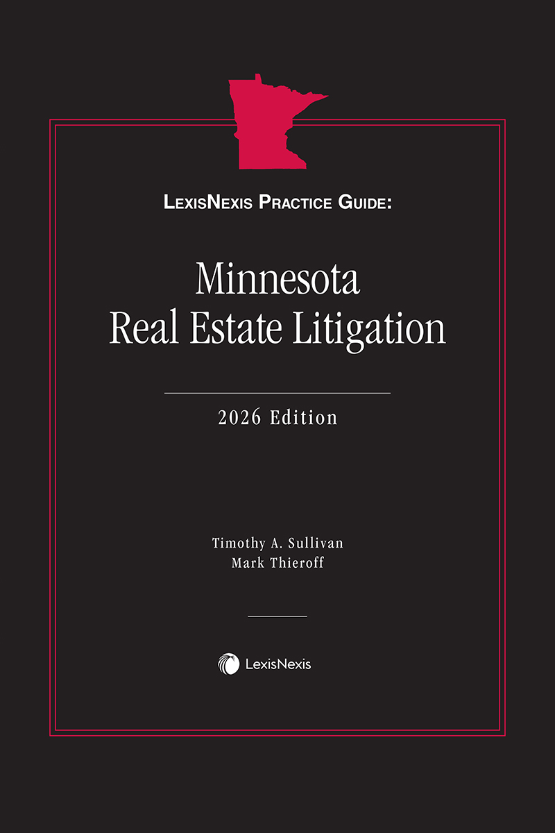 LexisNexis Practice Guide: Minnesota Real Estate Litigation book cover