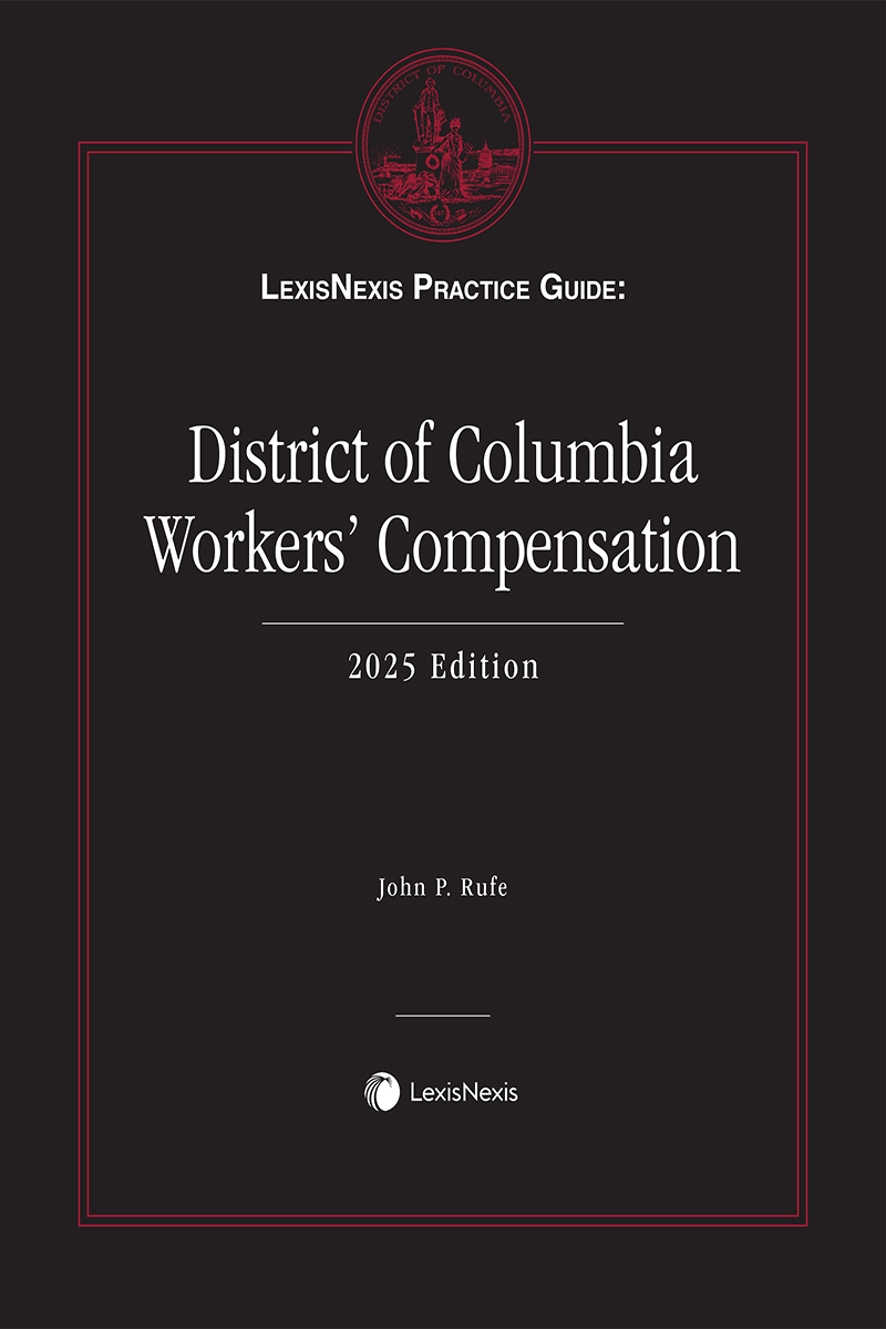 LexisNexis Practice Guide: District of Columbia Workers' Compensation book cover