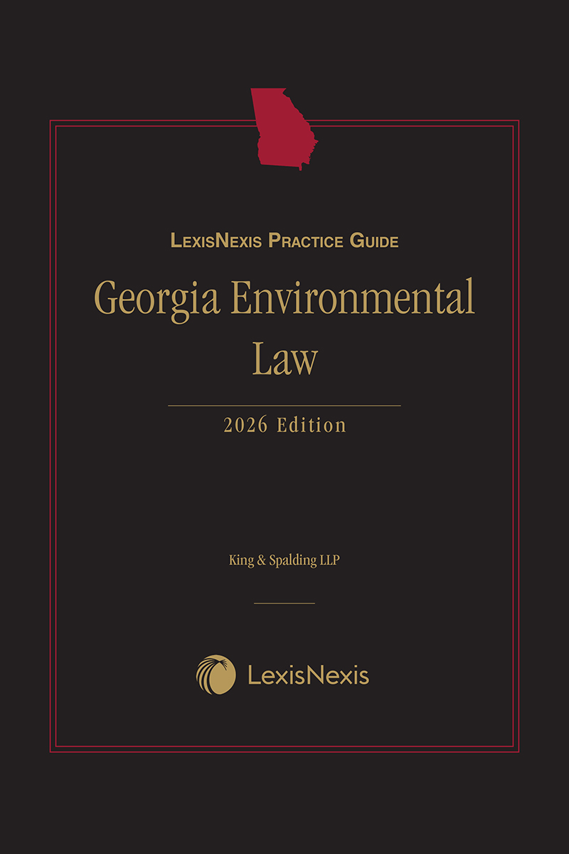 LexisNexis Practice Guide: Georgia Environmental Law book cover
