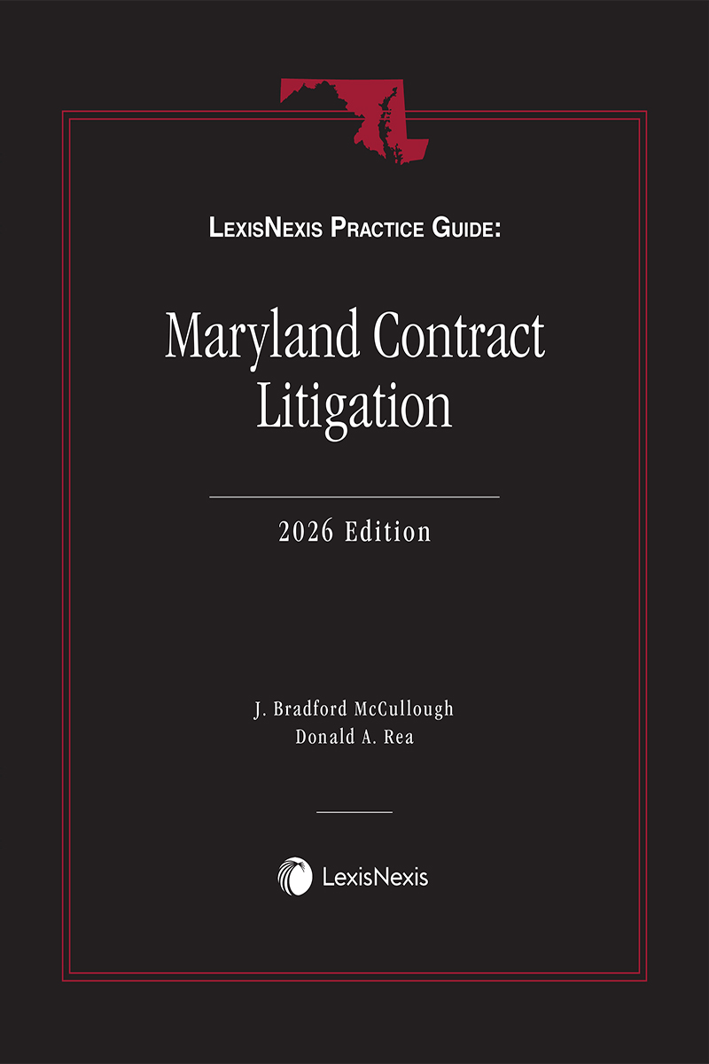 LexisNexis Practice Guide: Maryland Contract Litigation book cover