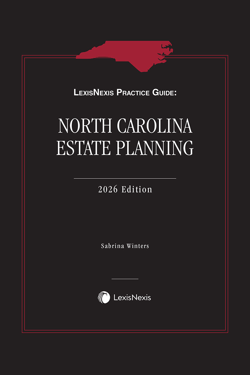 LexisNexis Practice Guide: North Carolina Estate Planning book cover