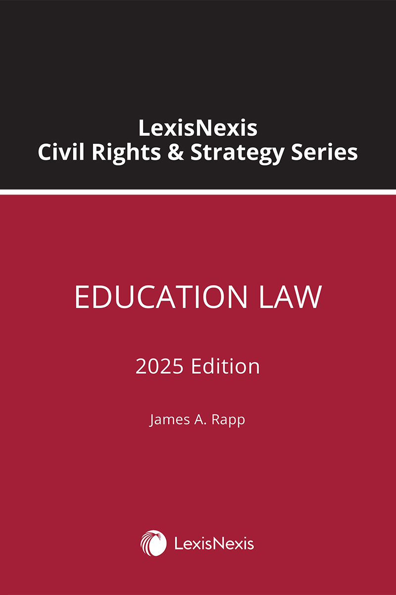 Lexis Civil Rights & Strategy Series: Education Law book cover