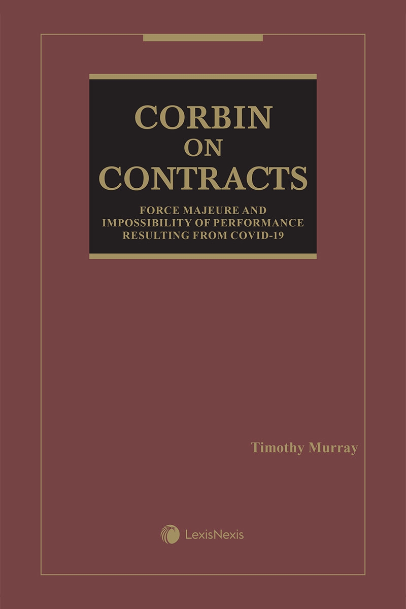 Corbin on Contracts: Force Majeure and Impossibility of Performance Resulting from COVID-19