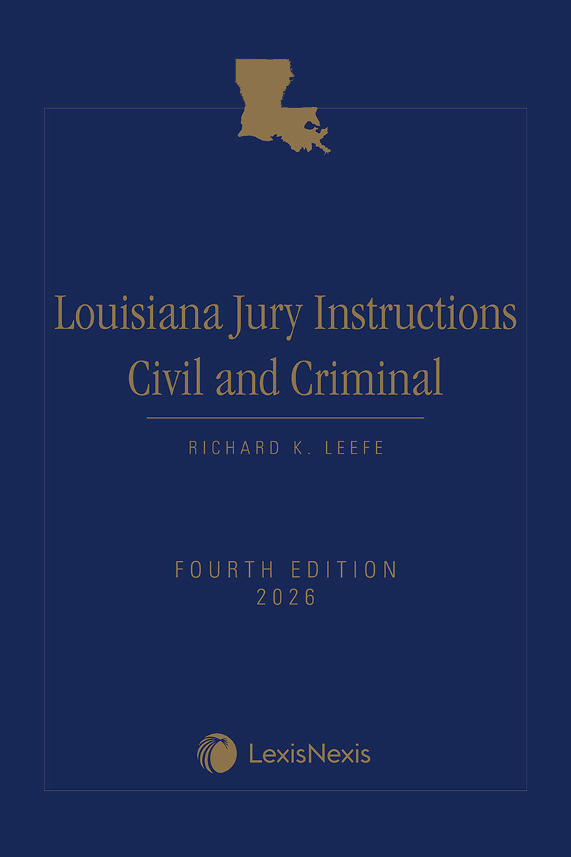 Louisiana Jury Instructions - Civil and Criminal