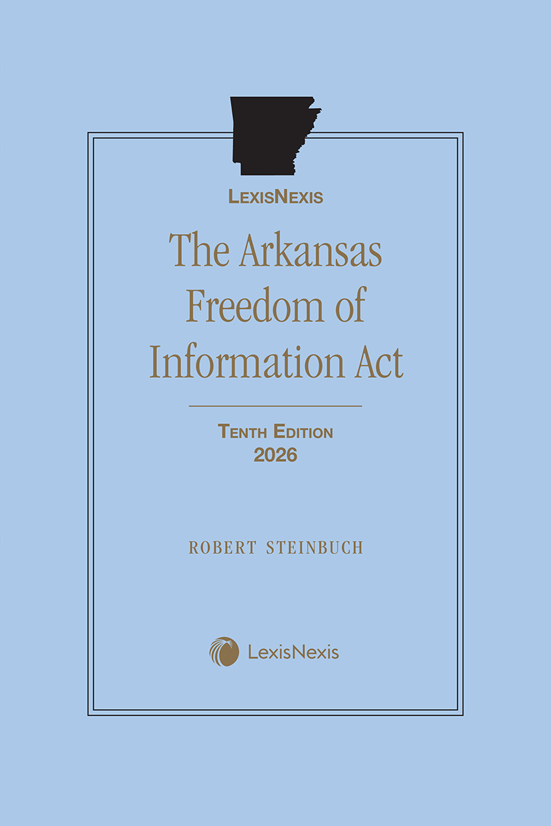 The Arkansas Freedom of Information Act book cover