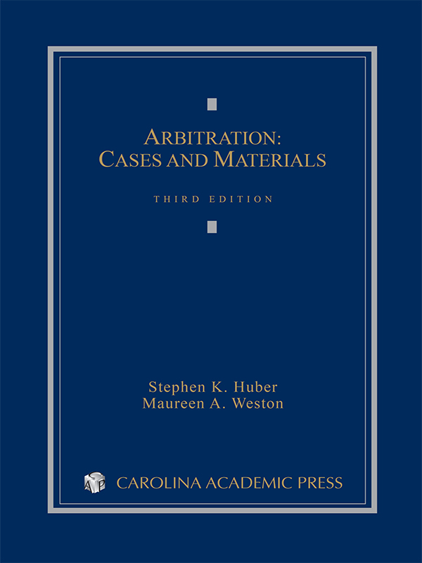 Arbitration: Cases and Materials