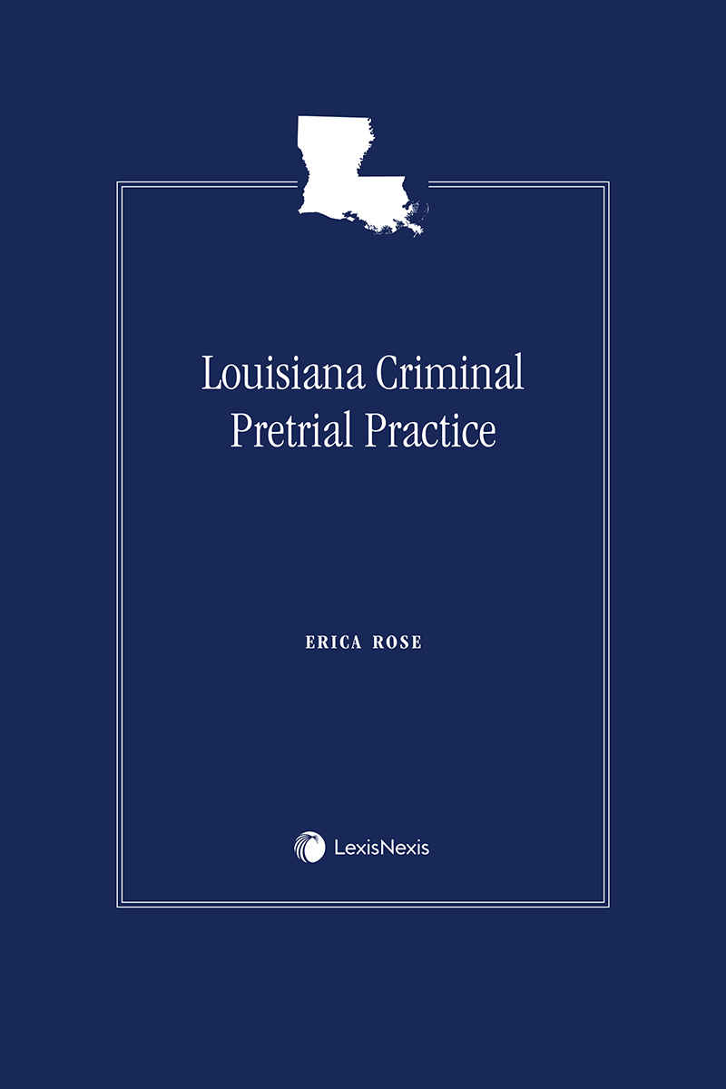 Louisiana Criminal Law and Procedure with Forms book cover