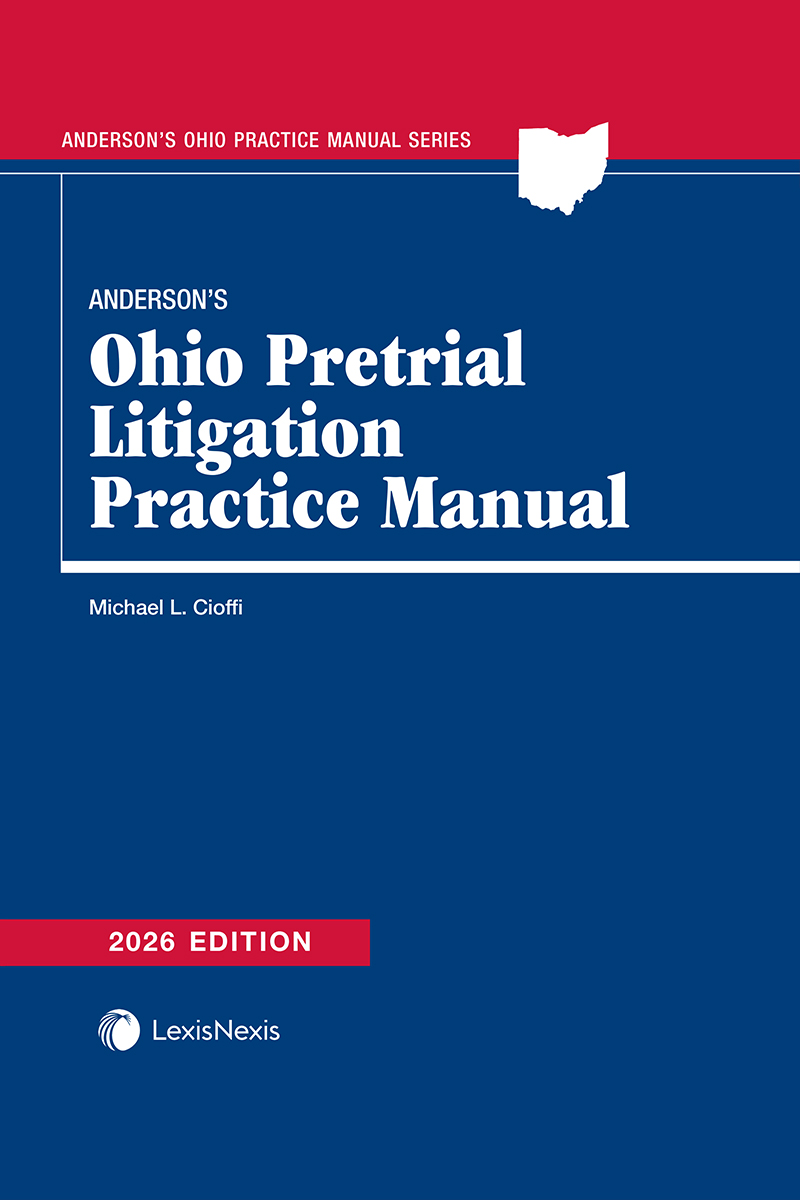 Anderson's Ohio Pretrial Litigation Practice Manual book cover