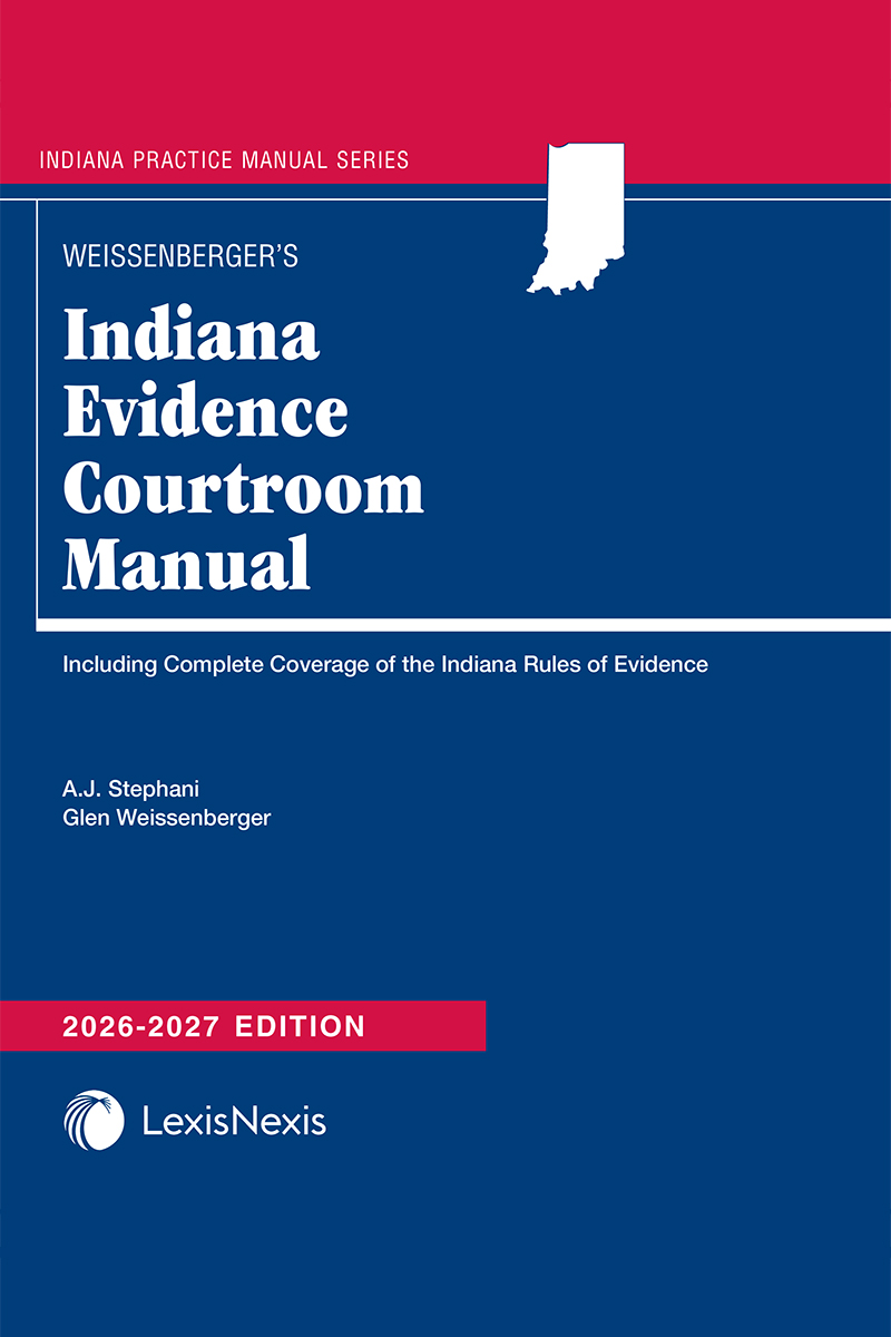 Indiana Evidence Courtroom Manual book cover