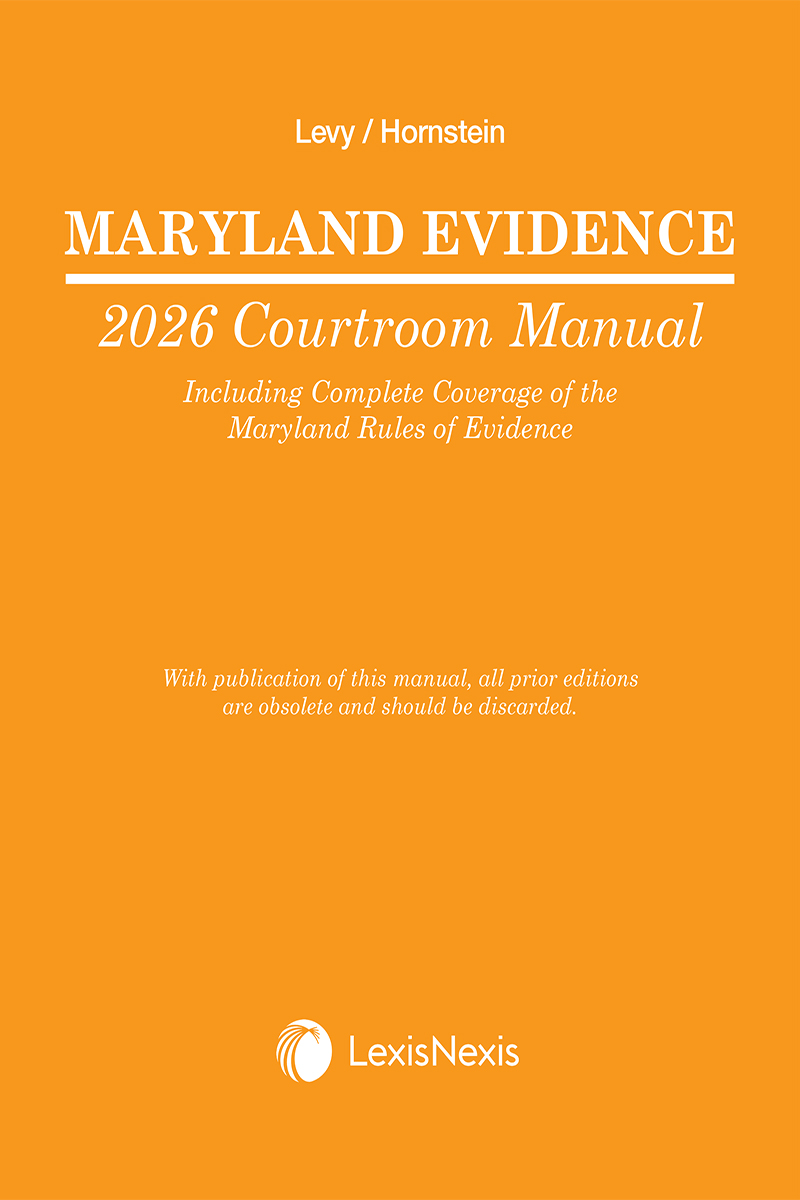 Maryland Evidence Courtroom Manual book cover