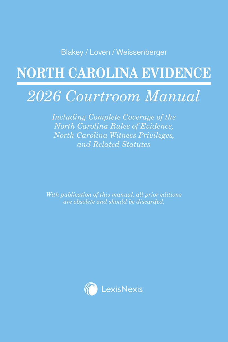 North Carolina Evidence Courtroom Manual book cover