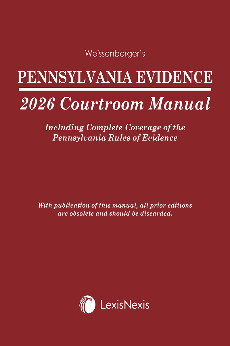 Pennsylvania Evidence Courtroom Manual