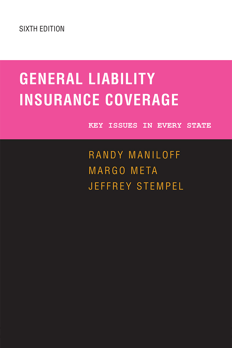 General Liability Insurance Coverage: Key Issues in Every State Cover
