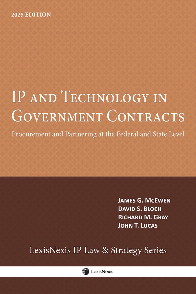 IP and Technology in Government Contracts: Procurement and Partnering at the Federal and State Level book cover