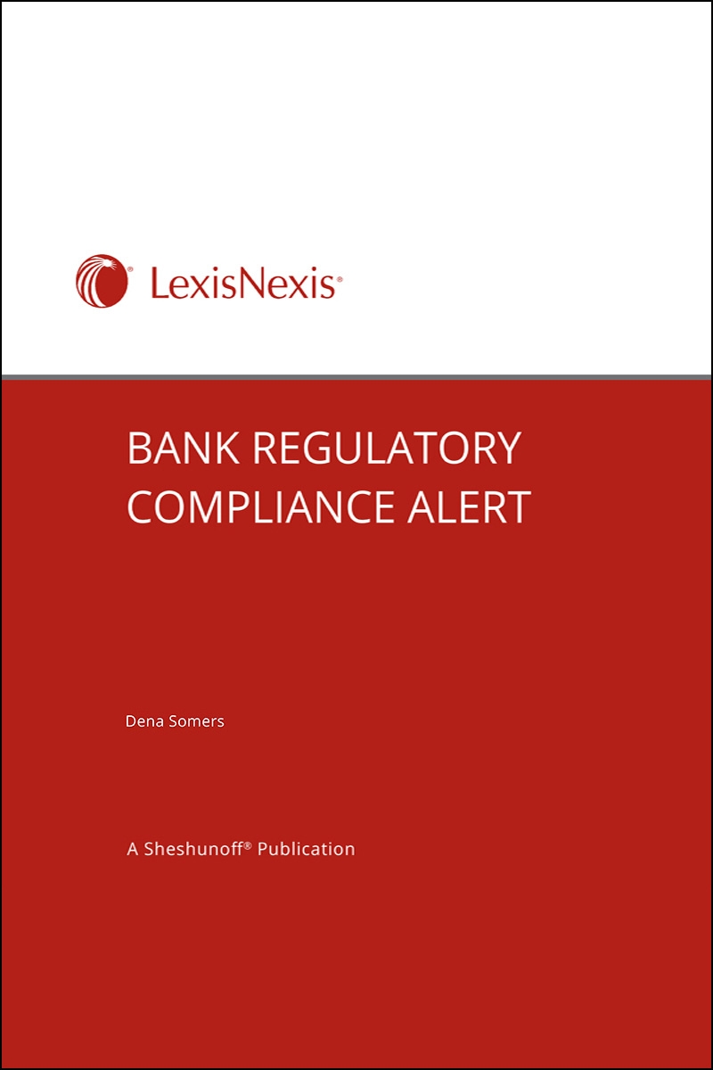 Bank Regulatory Compliance Alert Newsletter