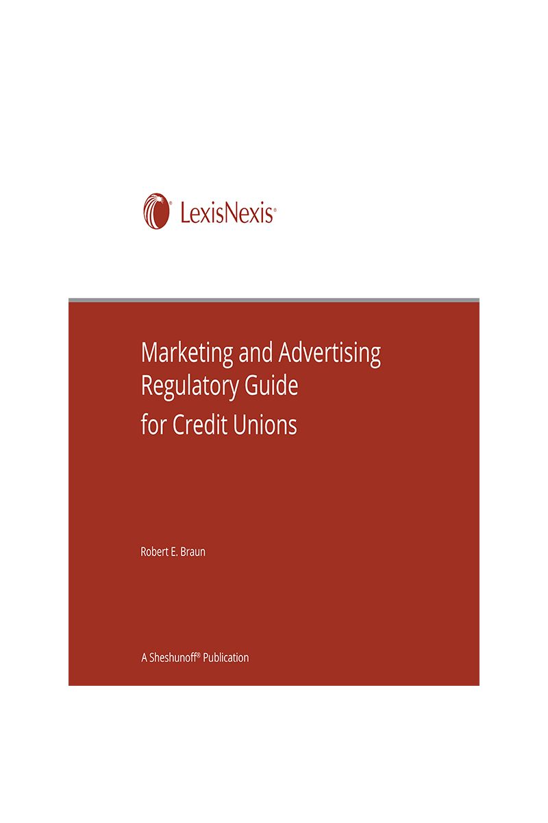 Marketing and Advertising Regulatory Guide for Credit Unions