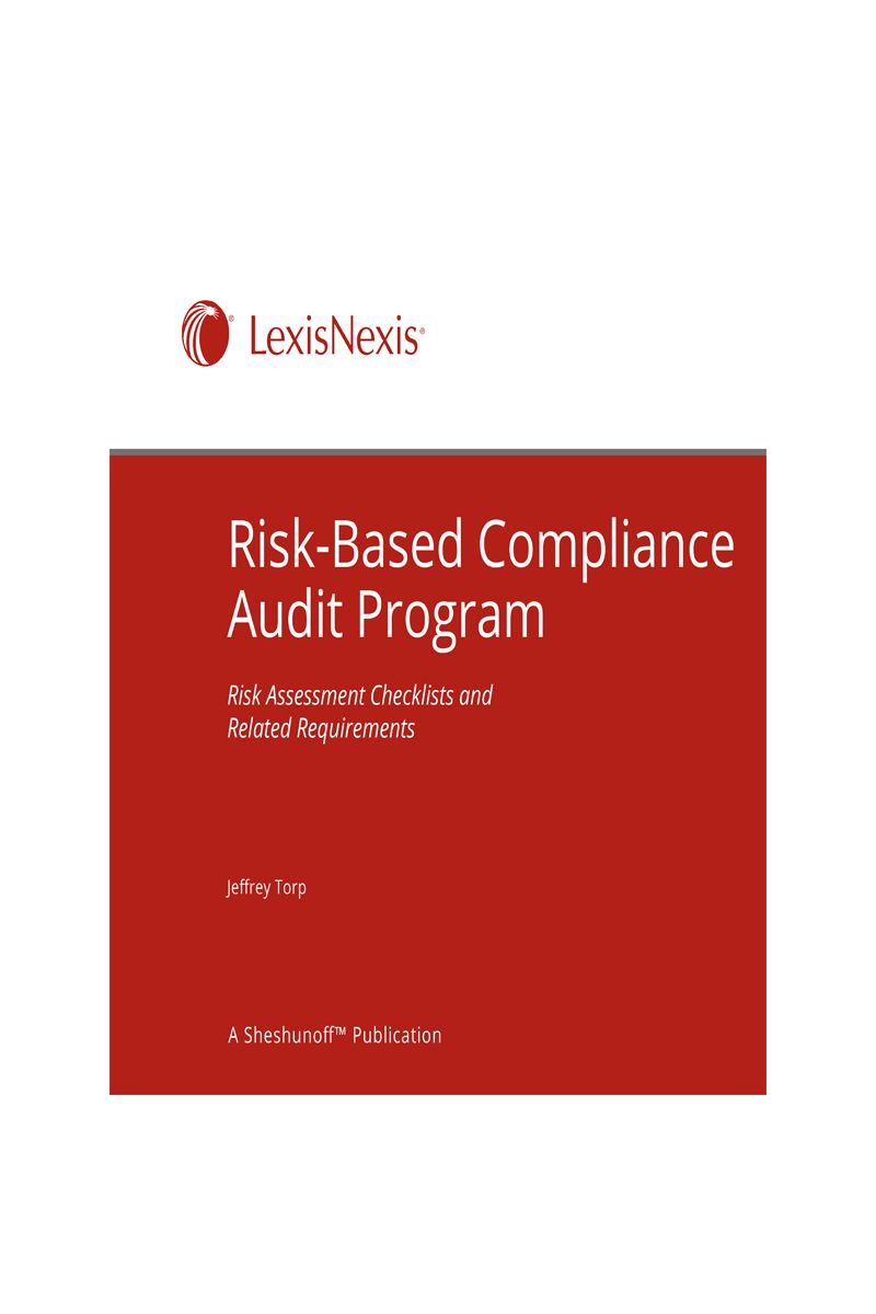 Risk Based Compliance Audit Program: Risk Assessment Checklists and Related Requirements