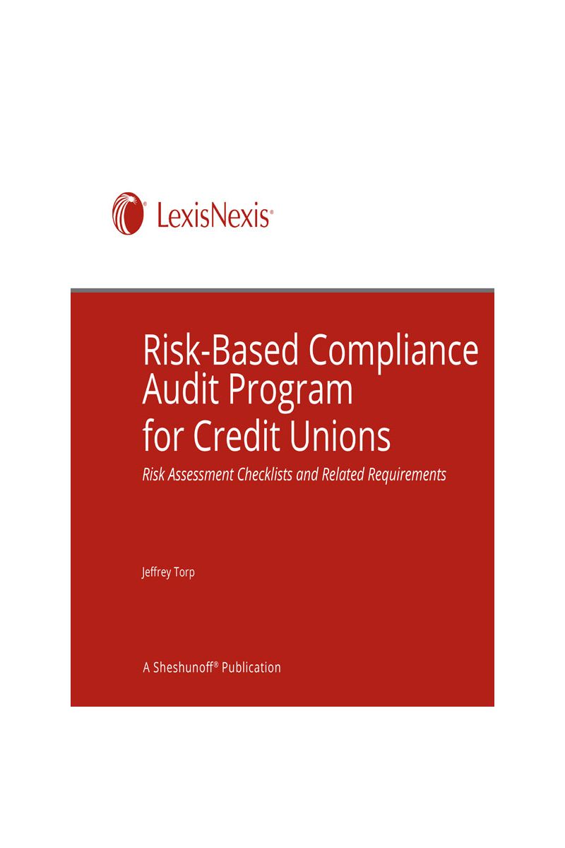 Risk Based Compliance Audit Program for Credit Unions