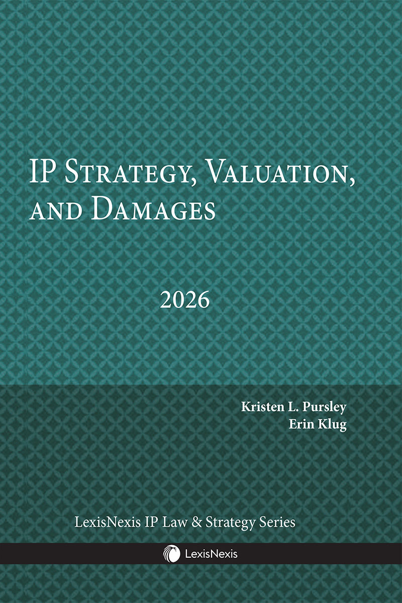 IP Strategy, Valuation, and Damages book cover