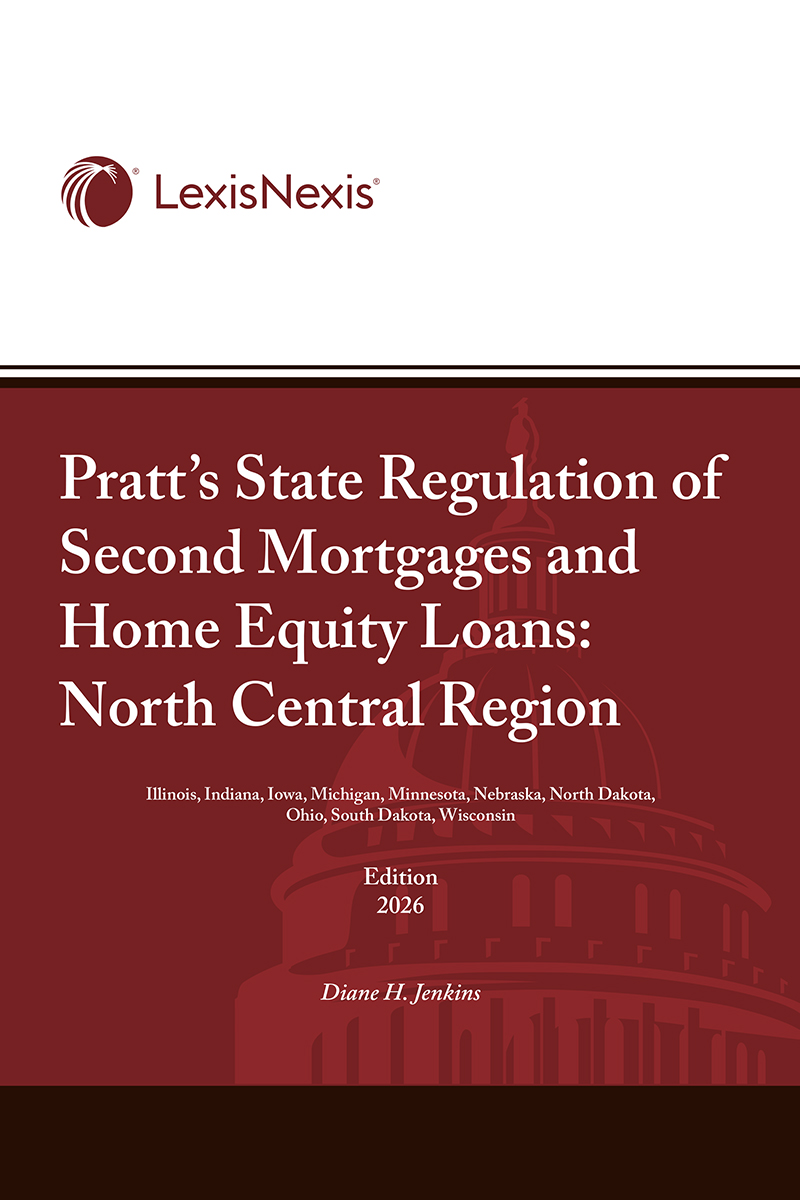 Pratt’s State Regulation of Second Mortgages & Home Equity Loans: North Central Region book cover