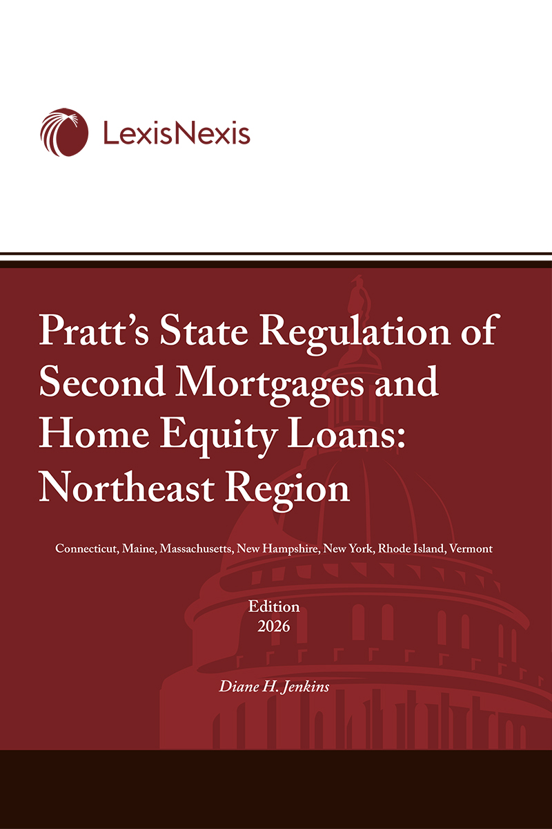Pratt’s State Regulation of Second Mortgages & Home Equity Loans - Northeast Region book cover